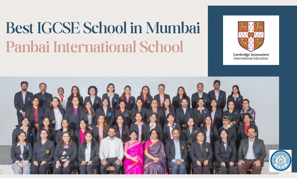 Best IGCSE School in Mumbai — Panbai International School