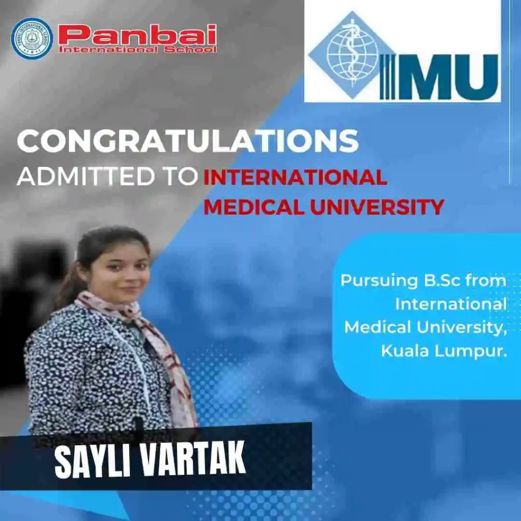Congratulations to Syali Vartak, a distinguished alumna of Panbai International School, Mumbai, India! 🎓🌟 Currently completing her Bachelor of Science at International Medical University, Kuala Lumpur, Malaysia. The image captures Syali in a black and white dress, adorned with a creative grey and blue congratulatory design. The backdrop proudly displays the Panbai International School logo alongside the emblem of International Medical University. Wishing Syali continued success on her academic journey