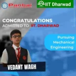 Congratulations to Vedant Wagh, a distinguished alumnus of Panbai International School, Santacruz East, Mumbai! 🎓 Vedant completed his Cambridge IGCSE at Panbai International School and is now pursuing a degree in Mechanical Engineering at the prestigious Indian Institute of Technology (IIT), Dharwad. The image captures Vedant's academic journey with a creative grey and blue design, featuring the logos of Panbai International School and IIT Dharwad. Explore the remarkable achievements of our alumni at Panbai International School, Santacruz. #PanbaiAlumni #SuccessStories #EngineeringEducation