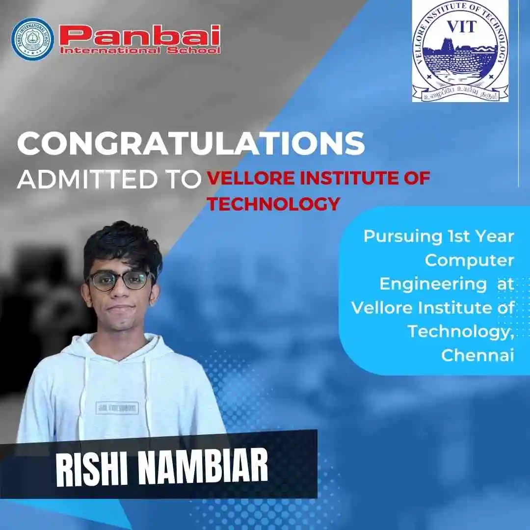 Congratulations to Rishi Nambiar, a proud graduate of Panbai International School! 🎓🌟 Currently completing his final year in Computer Engineering at Vellore Institute of Technology. The image captures Rishi in a white sweatshirt, adorned with a creative grey and blue congratulatory design. The backdrop showcases the Panbai International School logo alongside the emblem of Vellore Institute of Technology VIT. Best wishes to Rishi on his academic journey