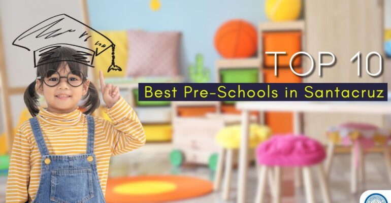 Best Pre-Schools in Santacruz