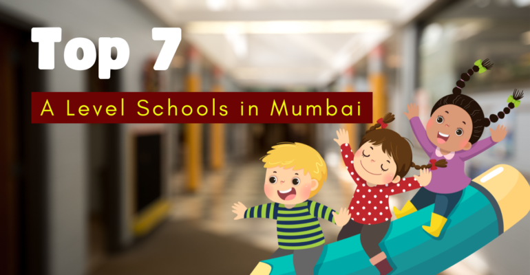 Top A Level Schools in Mumbai