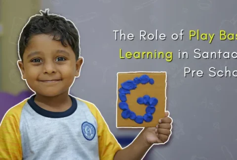 The Role of Play Based Learning in Santacruz Pre Schools