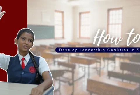 How to Develop Leadership Qualities in Students