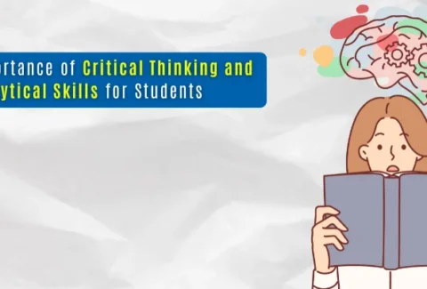 Importance of Critical Thinking and Analytical Skills for Students