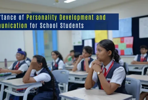 Importance of Personality Development and Communication for School Students