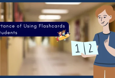 Importance of Using Flashcards for Students