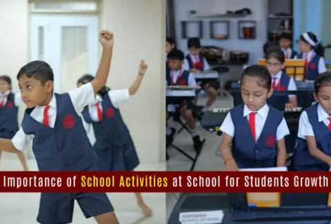 Importance of School Activities at School for Students Growth