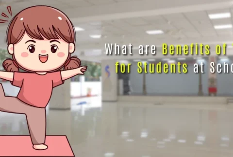 What are Benefits of Yoga for Students at School