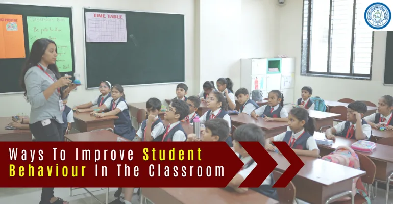 Ways To Improve Student Behaviour In The Classroom