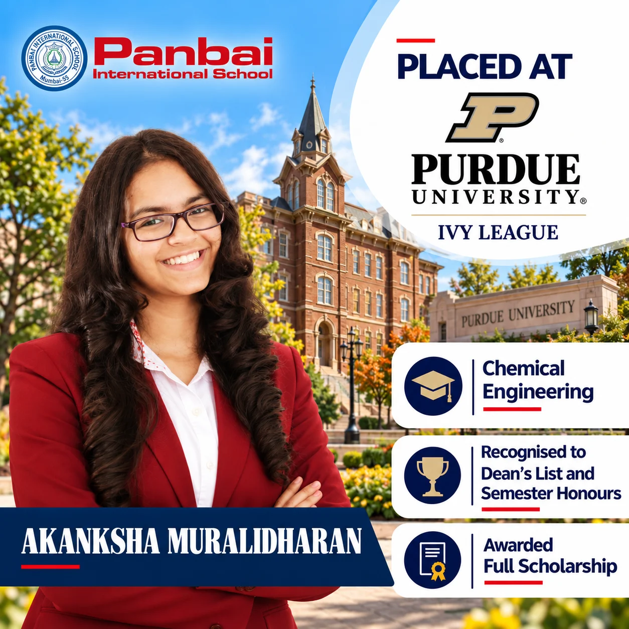Panbai International School student Akanksha Muralidharan pursuing Chemical Engineering at Purdue University with Dean’s List honours and a full scholarship.