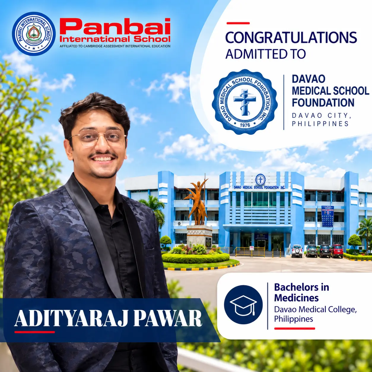Panbai International School celebrates Adityaraj Pawar’s admission to Davao Medical School Foundation, Philippines, to pursue a Bachelor’s degree in Medicine.