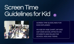Screen Time Guidelines for School-Age Children: What Parents Need to Know